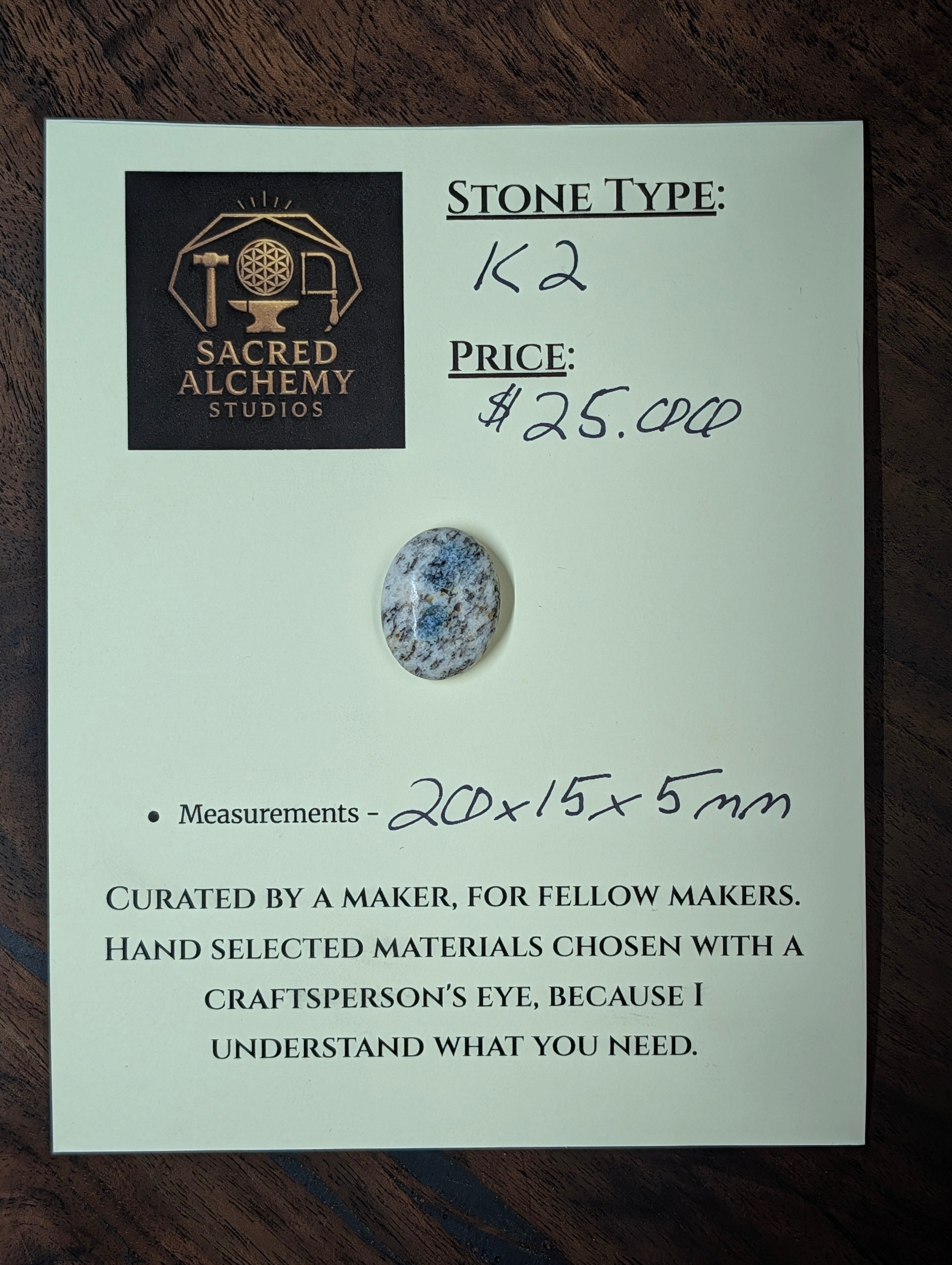 K2 Stone Cabochon - Skardu district, Gilgit-Baltistan, Pakistan by Sacred Alchemy Studios